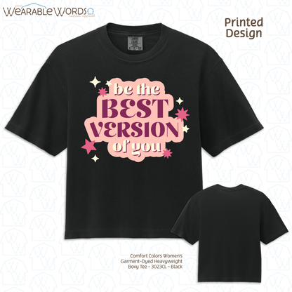 Be The Best Version Of You Graphic Tee | Pink Red Maroon Stars Sparkles Inspirational Print | Women's Boxy T-Shirt