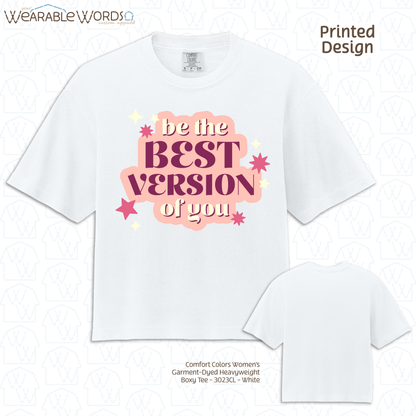 Be The Best Version Of You Graphic Tee | Pink Red Maroon Stars Sparkles Inspirational Print | Women's Boxy T-Shirt