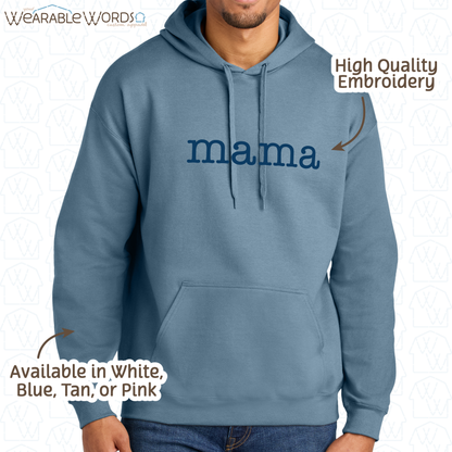 Mama Blue Typerwriter Embroidery Hoodie | White, Blue, Pink, or Tan Sweatshirt