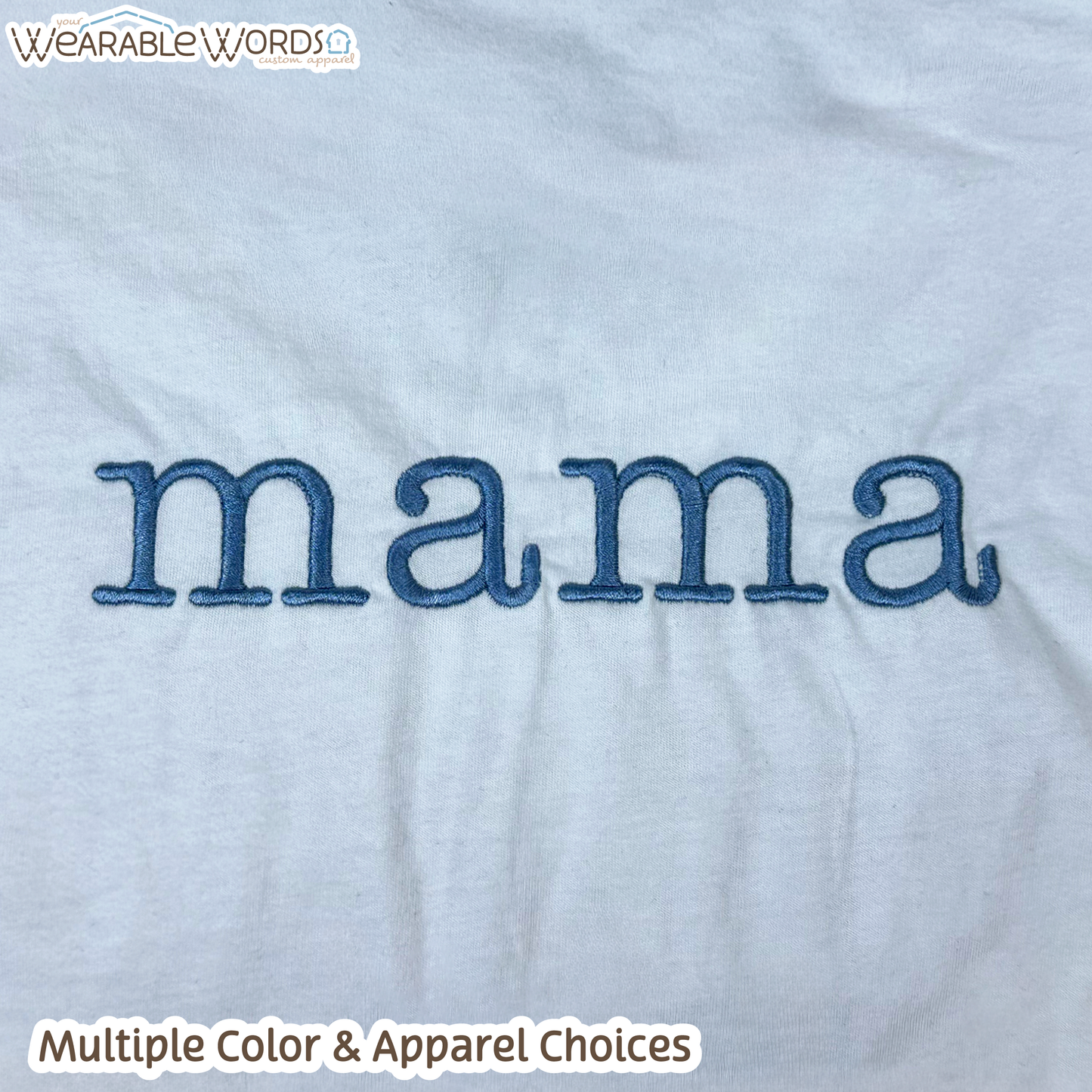Mama Blue Typerwriter Embroidery Crewneck | White, Blue, Pink, or Tan Sweatshirt