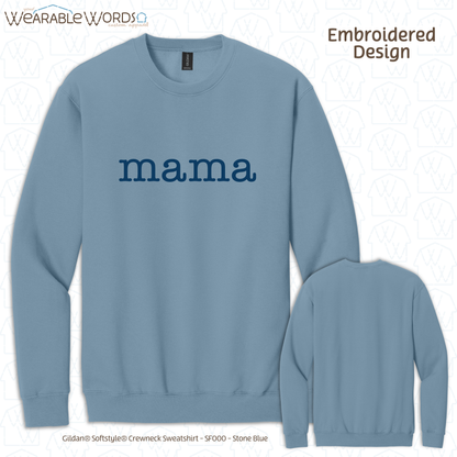 Mama Blue Typerwriter Embroidery Crewneck | White, Blue, Pink, or Tan Sweatshirt