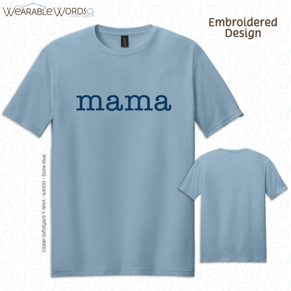 Mama Blue Typerwriter Embroidery Tee | White, Blue, Pink, or Tan T-Shirt