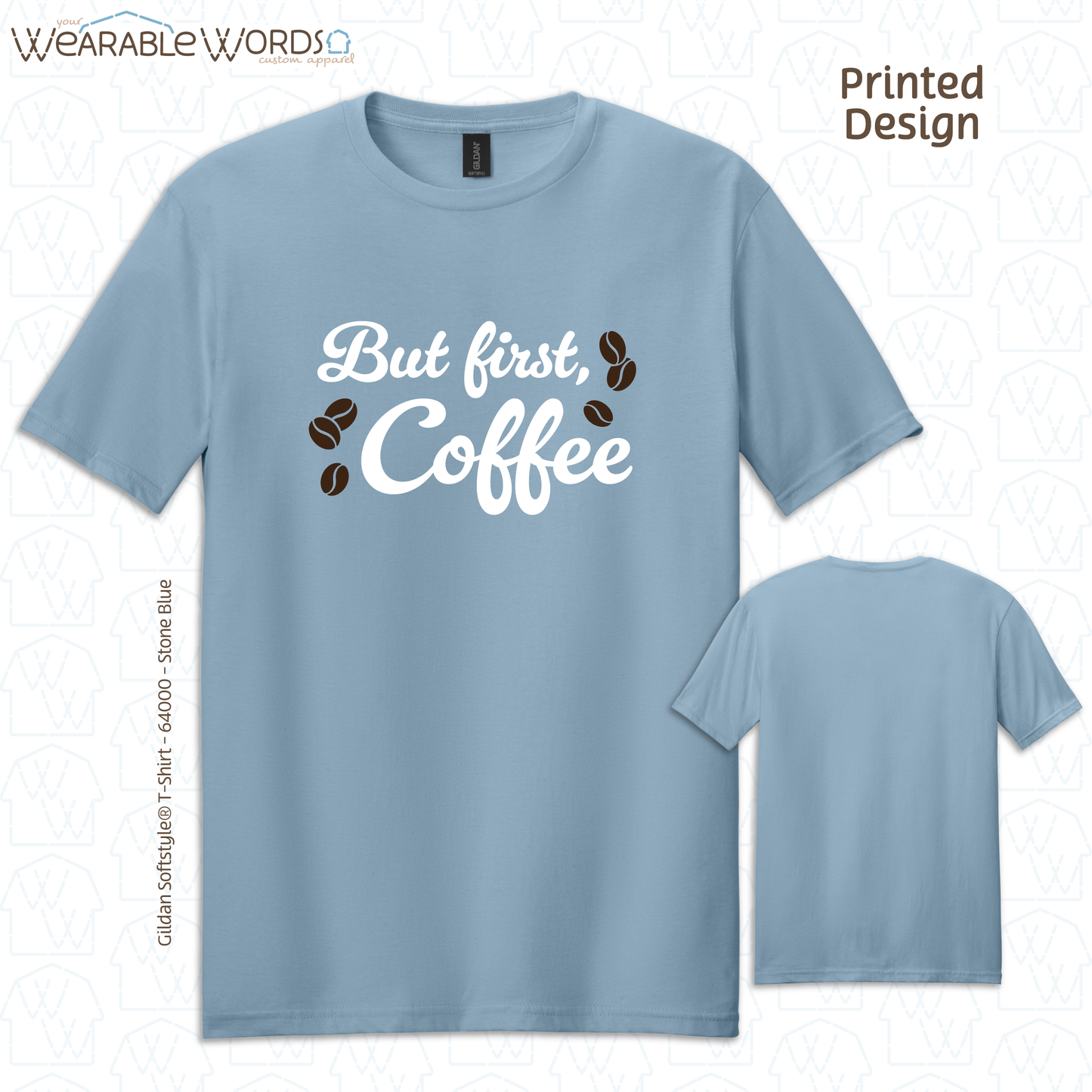 But First Coffee Print T-Shirt | Blue, Green, Grey, or Tan Graphic Tee