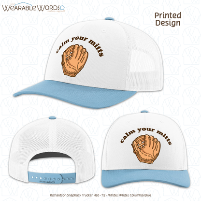 Calm Your Mitts Graphic Hat | Cute Baseball Softball Glove Mitt Print | Unisex Mesh Snapback