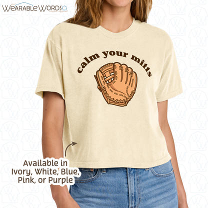 Calm Your Mitts Graphic Tee | Cute Baseball Softball Glove Mitt Print | Women's Boxy T-Shirt