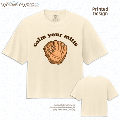 Calm Your Mitts Graphic Tee | Cute Baseball Softball Glove Mitt Print | Women's Boxy T-Shirt