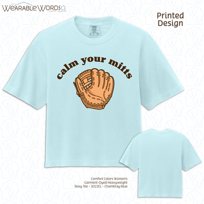 Calm Your Mitts Graphic Tee | Cute Baseball Softball Glove Mitt Print | Women's Boxy T-Shirt