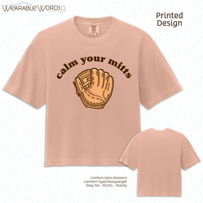 Calm Your Mitts Graphic Tee | Cute Baseball Softball Glove Mitt Print | Women's Boxy T-Shirt