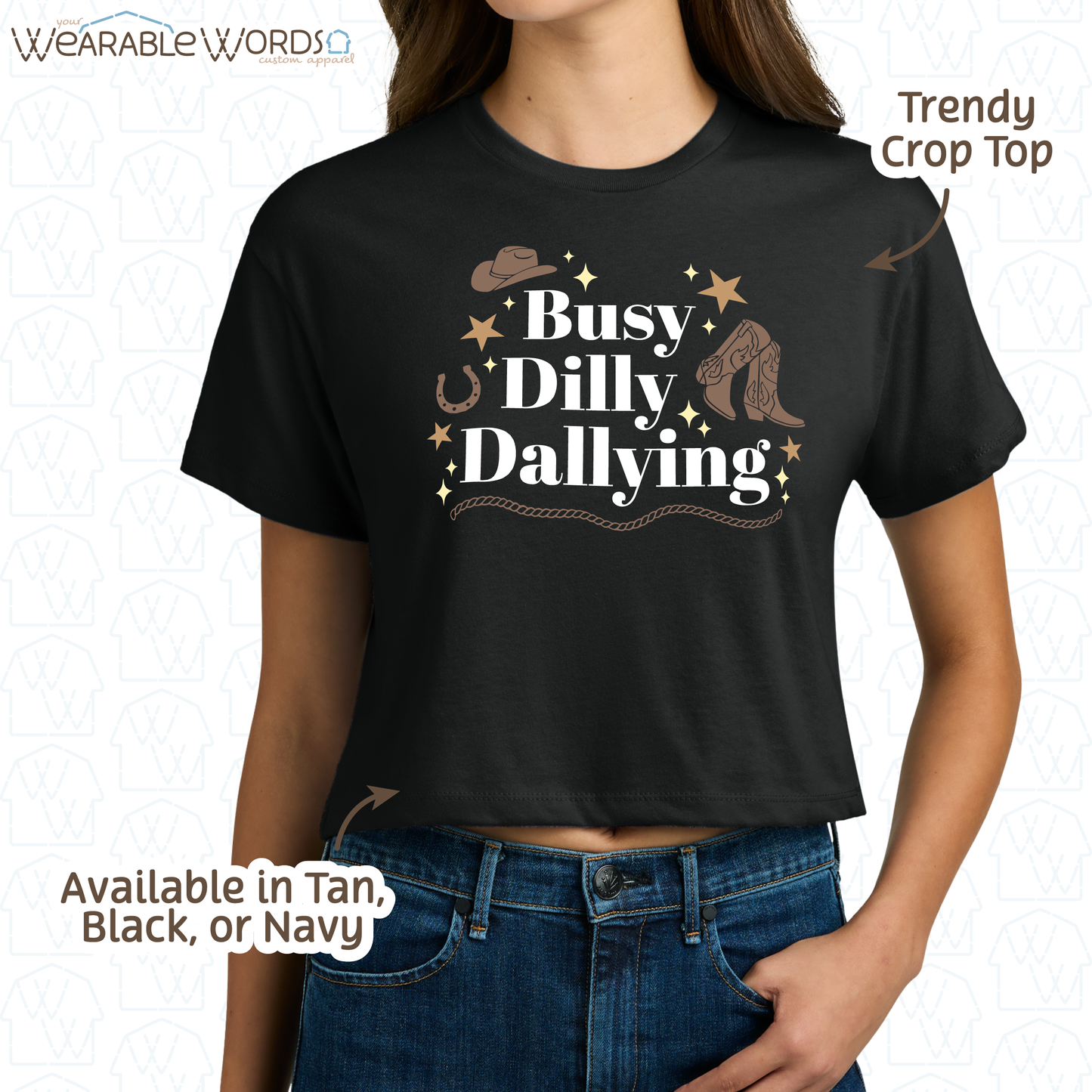 Busy Dilly Dallying Crop Top | Brown Western Cowboy Print | Black, Navy, or Tan Women's Graphic Tee