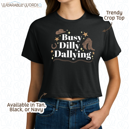 Busy Dilly Dallying Crop Top | Brown Western Cowboy Print | Black, Navy, or Tan Women's Graphic Tee