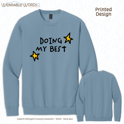 Doing My Best Graphic Crewneck | Silly Hand-Drawn Whimsical Funny Star Doodles Print | Unisex Sweatshirt