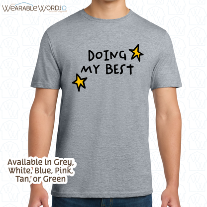 Doing My Best Graphic Tee | Silly Hand-Drawn Whimsical Funny Star Doodles Print | Unisex T-Shirt