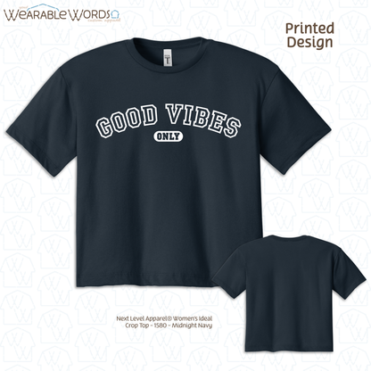 Good Vibes Only Crop Top | Varsity Style Print | Grey, Black, Blue, Pink, Tan, or Navy Women's Graphic Tee