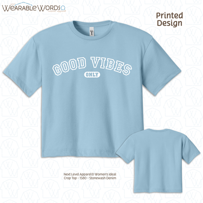 Good Vibes Only Crop Top | Varsity Style Print | Grey, Black, Blue, Pink, Tan, or Navy Women's Graphic Tee