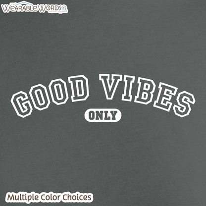 Good Vibes Only Crop Top | Varsity Style Print | Grey, Black, Blue, Pink, Tan, or Navy Women's Graphic Tee