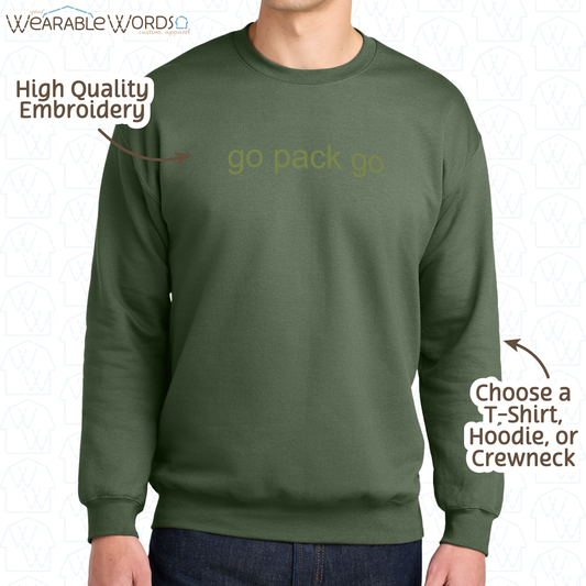 Go Pack Go Embroidered Green Design | T-Shirt, Crewneck, Hoodie | Wisconsin Green Bay Packers
