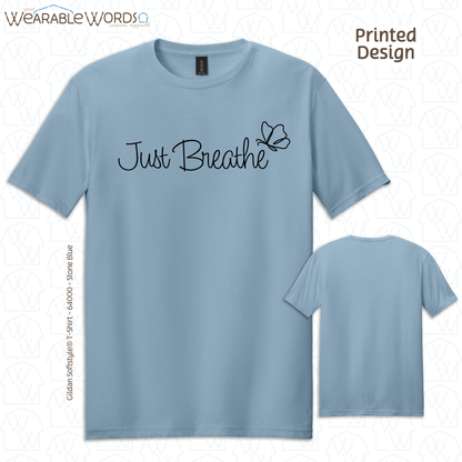 Just Breathe Graphic Tee | Simple Calming Cursive Butterfly Print | Unisex T-Shirt