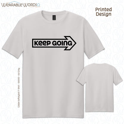 Keep Going T-Shirt | Motivational Arrow Print | Blue, Sage, Yellow, Tan, Red, or Grey Graphic Tee