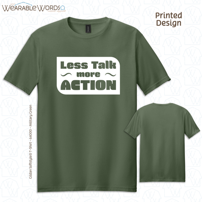 Less Talk More Action Print T-Shirt | Blue, Green, Black, Orange, Red, or Pink Graphic Tee