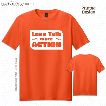 Less Talk More Action Print T-Shirt | Blue, Green, Black, Orange, Red, or Pink Graphic Tee