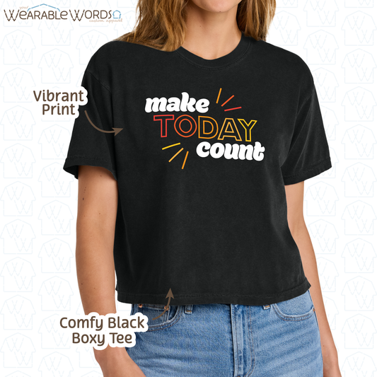 Make Today Count Boxy T-Shirt | Sunshine Print | Black Women's Graphic Tee