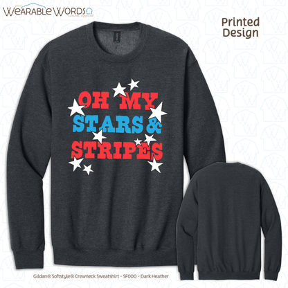 Oh My Stars And Stripes Graphic Crewneck | Fun Red White & Blue Print | Unisex Sweatshirt