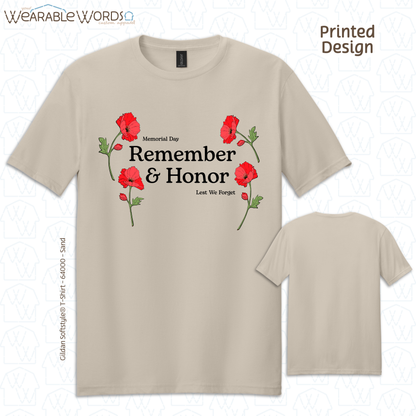Remember & Honor Memorial Day Graphic Tee | Remembrance Poppy Lest We Forget Print | Unisex T-Shirt