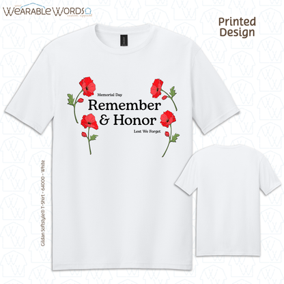 Remember & Honor Memorial Day Graphic Tee | Remembrance Poppy Lest We Forget Print | Unisex T-Shirt