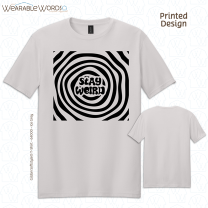 Stay Weird T-Shirt | Trippy Spiral Print | Orange, Yellow, Grey, Teal, Sage, or Tan Graphic Tee