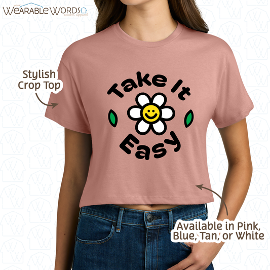 Take It Easy Crop Top | Fun Daisy Print | Blue, White, Tan, or Pink Women's Graphic Tee