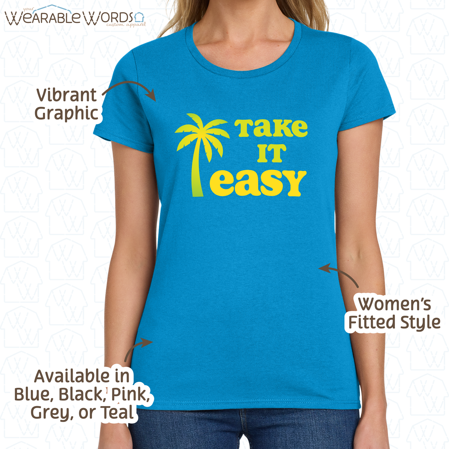 Take It Easy Women's T-Shirt | Yellow & Green Palm Print | Blue, Black, Pink, Grey, or Teal Graphic Tee