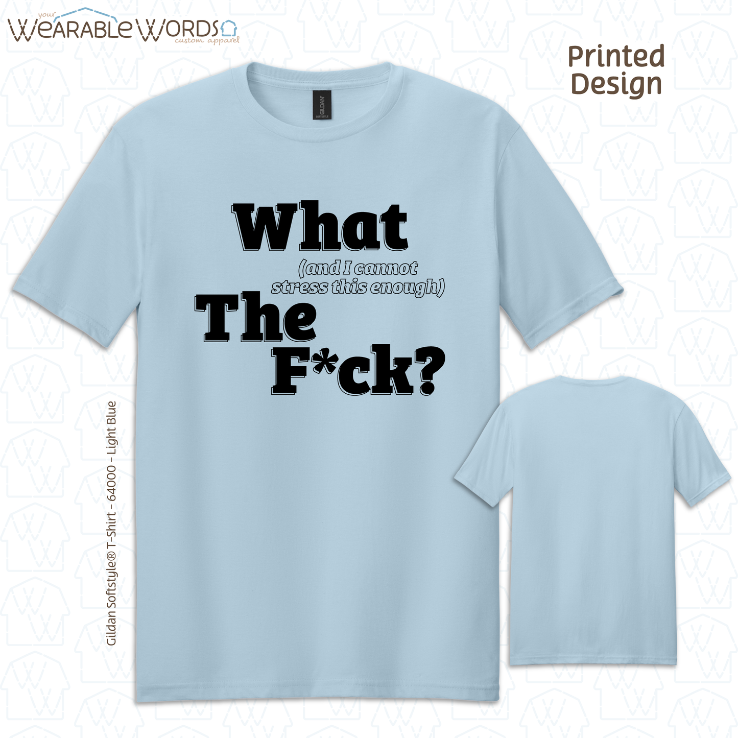 What The Fuck Graphic Tee | Funny Sarcastic Censored Profanity Print | Unisex T-Shirt