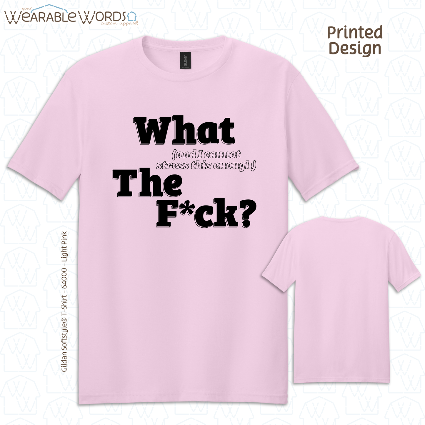 What The Fuck Graphic Tee | Funny Sarcastic Censored Profanity Print | Unisex T-Shirt