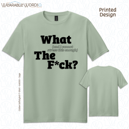 What The Fuck Graphic Tee | Funny Sarcastic Censored Profanity Print | Unisex T-Shirt
